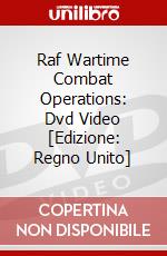 Raf Wartime Combat Operations: Dvd Video [Edizione: Regno Unito] dvd