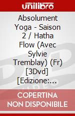 Absolument Yoga - Saison 2 / Hatha Flow (Avec Sylvie Tremblay) (Fr) [3Dvd] [Edizione: Canada] dvd