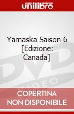 Yamaska Saison 6 [Edizione: Canada] dvd
