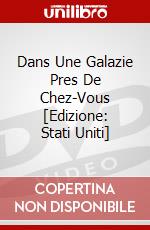 Dans Une Galazie Pres De Chez-Vous [Edizione: Stati Uniti] dvd