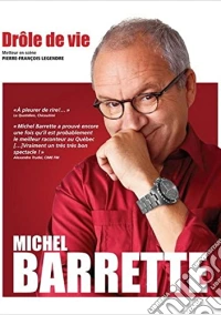Michel Barrette - Drole De Vie dvd