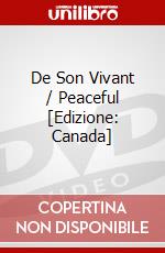 De Son Vivant / Peaceful [Edizione: Canada] dvd
