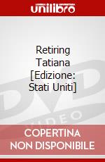 Retiring Tatiana [Edizione: Stati Uniti] dvd