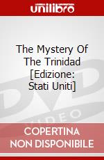 The Mystery Of The Trinidad [Edizione: Stati Uniti] dvd