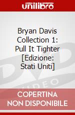 Bryan Davis Collection 1: Pull It Tighter [Edizione: Stati Uniti] dvd