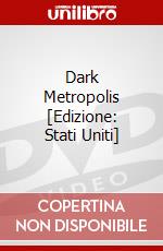 Dark Metropolis [Edizione: Stati Uniti] dvd
