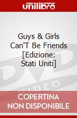 Guys & Girls Can'T Be Friends [Edizione: Stati Uniti] dvd
