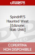 Spindrift'S Haunted West [Edizione: Stati Uniti] dvd