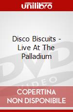 Disco Biscuits - Live At The Palladium dvd
