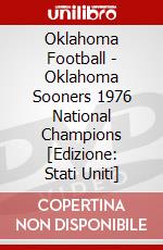 Oklahoma Football - Oklahoma Sooners 1976 National Champions [Edizione: Stati Uniti] dvd