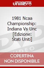 1981 Ncaa Championship: Indiana Vs Unc [Edizione: Stati Uniti] dvd