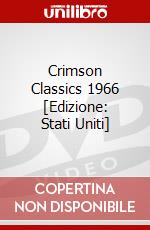 Crimson Classics 1966 [Edizione: Stati Uniti] dvd