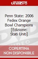 Penn State: 2006 Fedex Orange Bowl Champions [Edizione: Stati Uniti] dvd