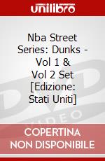 Nba Street Series: Dunks - Vol 1 & Vol 2 Set [Edizione: Stati Uniti] dvd