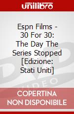 Espn Films - 30 For 30: The Day The Series Stopped [Edizione: Stati Uniti] dvd