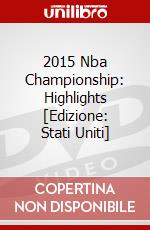 2015 Nba Championship: Highlights [Edizione: Stati Uniti] dvd