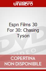 Espn Films 30 For 30: Chasing Tyson dvd