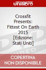 Crossfit Presents: Fittest On Earth 2015 [Edizione: Stati Uniti] dvd