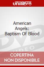 American Angels: Baptism Of Blood dvd