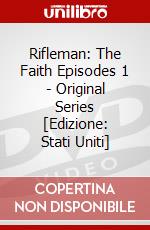 Rifleman: The Faith Episodes 1 - Original Series [Edizione: Stati Uniti] dvd