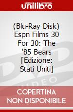 (Blu-Ray Disk) Espn Films 30 For 30: The '85 Bears [Edizione: Stati Uniti] brd