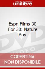 Espn Films 30 For 30: Nature Boy dvd