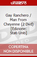 Gay Ranchero / Man From Cheyenne (2 Dvd) [Edizione: Stati Uniti] dvd