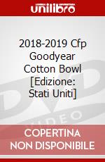 2018-2019 Cfp Goodyear Cotton Bowl [Edizione: Stati Uniti] dvd