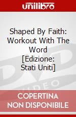 Shaped By Faith: Workout With The Word [Edizione: Stati Uniti] dvd