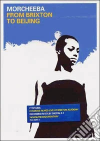 Morcheeba - From Brixton To Beijing dvd