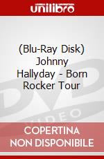 (Blu-Ray Disk) Johnny Hallyday - Born Rocker Tour brd