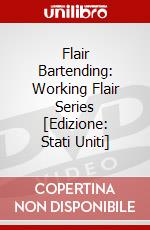 Flair Bartending: Working Flair Series [Edizione: Stati Uniti] dvd
