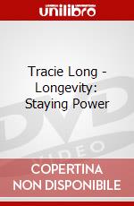 Tracie Long - Longevity: Staying Power dvd