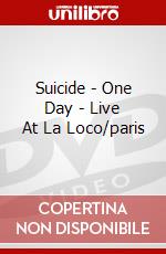 Suicide - One Day - Live At La Loco/paris dvd