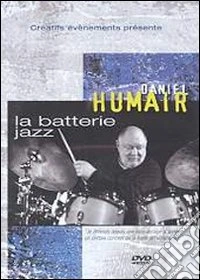 Daniel Humair. La batterie jazz dvd