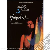 Isabelle Olivier - Harpe(s)... dvd