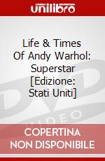 Life & Times Of Andy Warhol: Superstar [Edizione: Stati Uniti] dvd