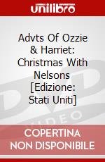 Advts Of Ozzie & Harriet: Christmas With Nelsons [Edizione: Stati Uniti] dvd