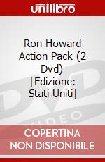 Ron Howard Action Pack (2 Dvd) [Edizione: Stati Uniti] dvd