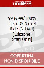 99 & 44/100% Dead & Nickel Ride (2 Dvd) [Edizione: Stati Uniti] dvd