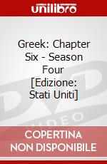 Greek: Chapter Six - Season Four [Edizione: Stati Uniti] dvd