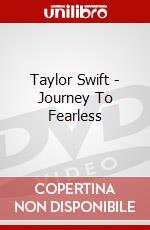 Taylor Swift - Journey To Fearless dvd