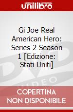 Gi Joe Real American Hero: Series 2 Season 1 [Edizione: Stati Uniti] dvd