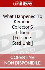 What Happened To Kerouac: Collector'S Edition [Edizione: Stati Uniti] dvd