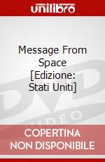 Message From Space [Edizione: Stati Uniti] dvd