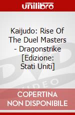 Kaijudo: Rise Of The Duel Masters - Dragonstrike [Edizione: Stati Uniti] dvd