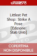 Littlest Pet Shop: Strike A Pose [Edizione: Stati Uniti] dvd