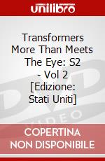 Transformers More Than Meets The Eye: S2 - Vol 2 [Edizione: Stati Uniti] dvd