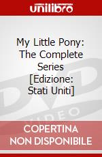 My Little Pony: The Complete Series [Edizione: Stati Uniti] dvd