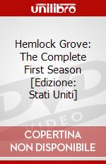 Hemlock Grove: The Complete First Season [Edizione: Stati Uniti] dvd